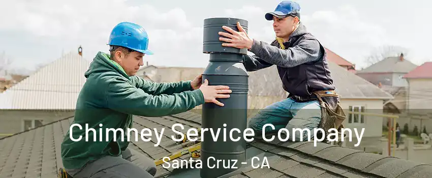  Chimney Service Company Santa Cruz - CA
